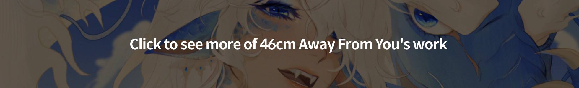 VTuber Artist, 46cm Away From You