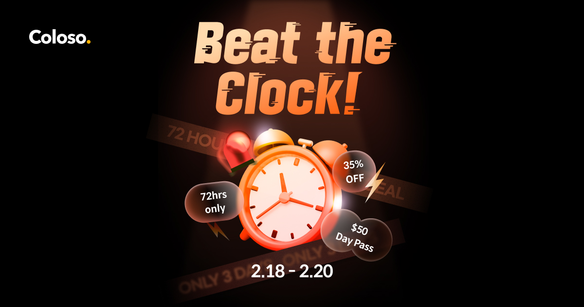 ⏰Beat the Clock⏰For 72Hrs Only | Coloso.