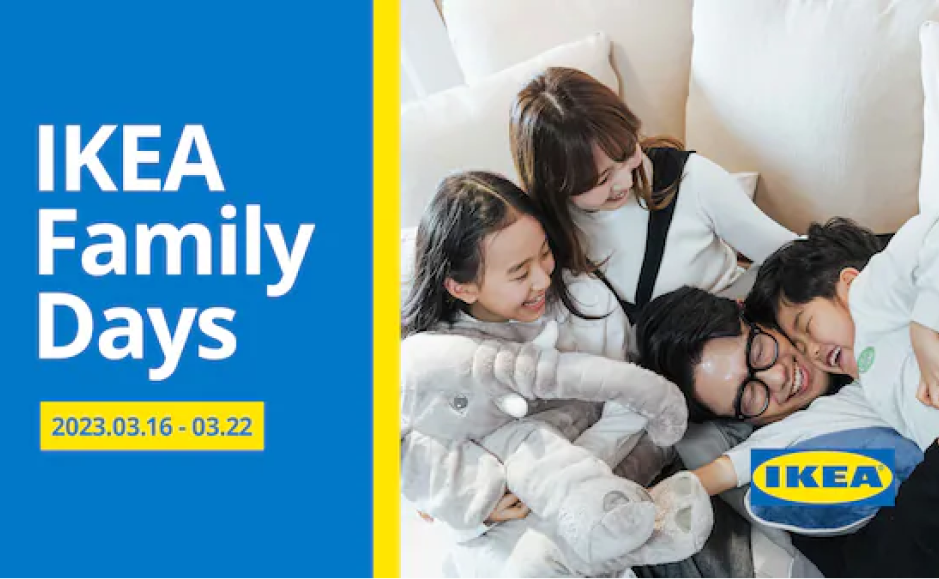 ImageSlide<span style="color:#fff">최초 IKEA Family Days  <br>:로얄티 강화 브랜디드 CRM 캠페인</span>