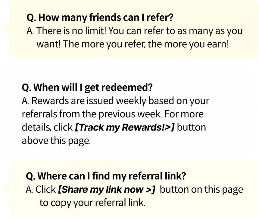 Refer your Friends & Get Rewards FAQs